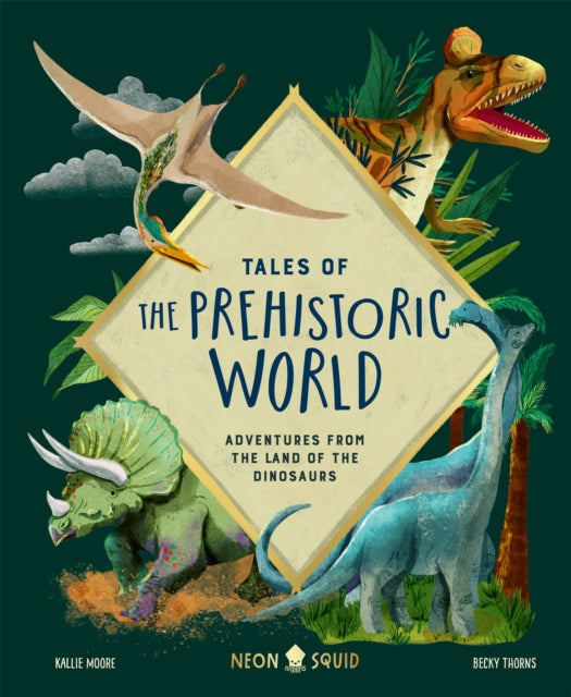 Tales Of The Prehistoric World By Squid, Neon