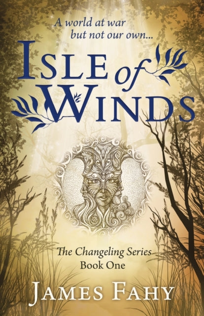 Isle Of Winds: The Changeling Series Boo By Fahy, James