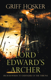 Lord Edward's Archer: A Fast-paced, Acti By Hosker, Griff