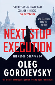 Next Stop Execution: The Autobiography O