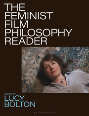 The Feminist Film Philosophy Reader