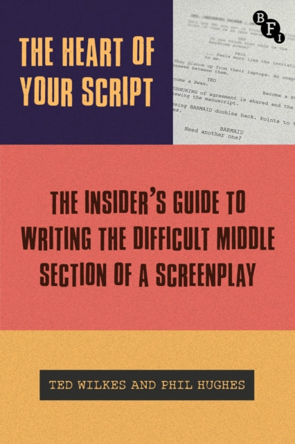 The Heart Of Your Script