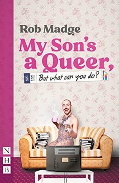My Sons A Queer But What Can You Do
