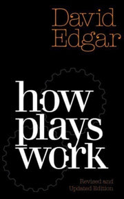 How Plays Work New Edition