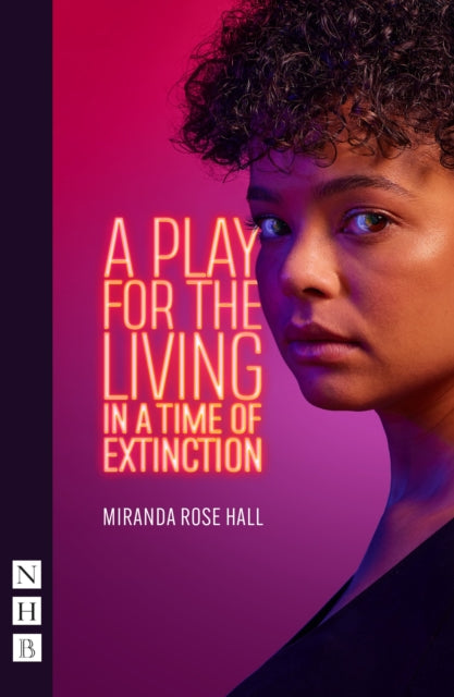 Play For The Living In A Time Of Extinct
