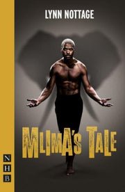 Mlimas Tale By Nottage, Lynn