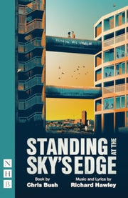Standing At The Skys Edge West End Editi