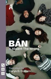 Bn & Absent The Wrong Two Plays