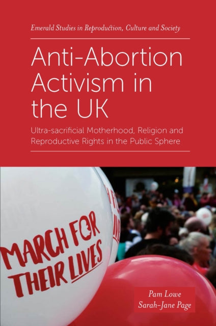 Anti Abortion Activism In The Uk Ultra