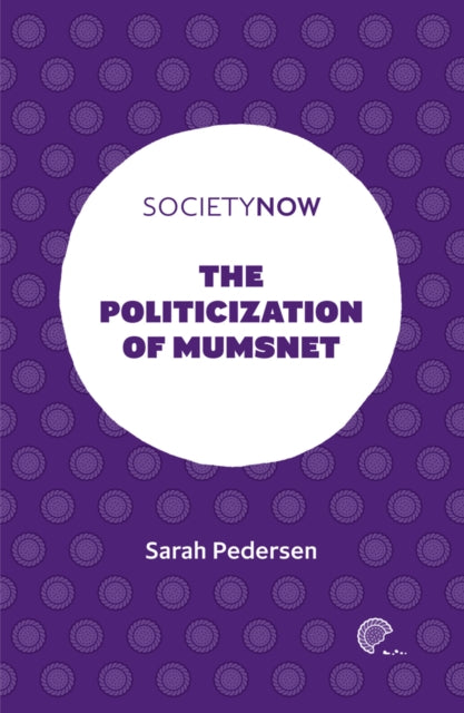Politicization Of Mumsnet