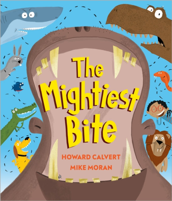 Mightiest Bite By Calvert, Howard
