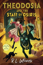 Theodosia & The Staff Of Osiris By Lafevers, Robin