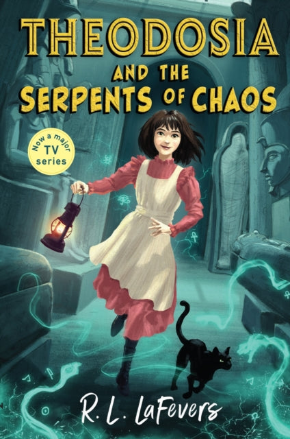 Theodosia & The Serpents Of Chaos By Lafevers, Robin