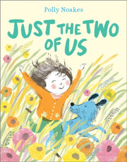 Just The Two Of Us By Noakes, Polly