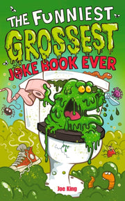 Funniest & Grossest Joke Book Ever
