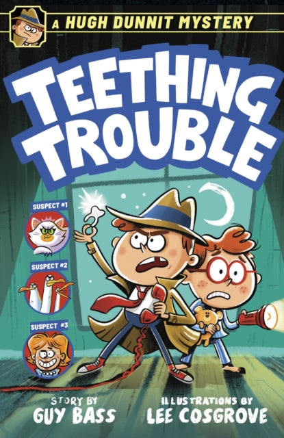Hugh Dunnit Mystery Teething Trouble