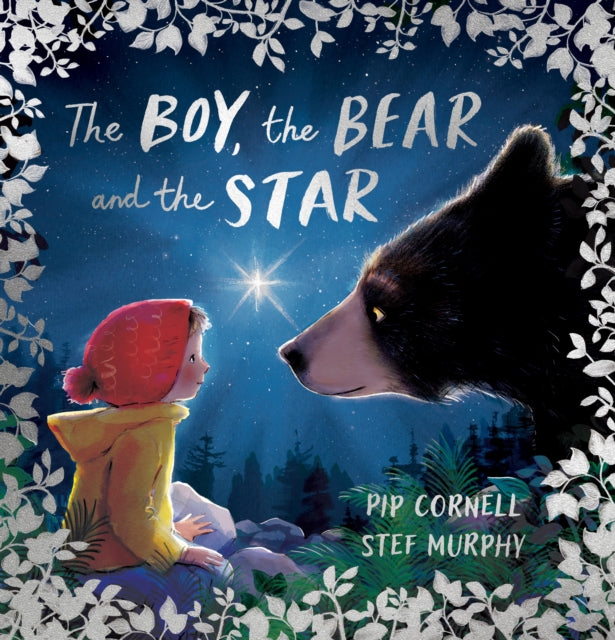 Boy The Bear & The Star By Cornell, Pip