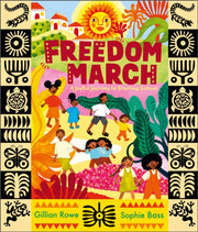 Freedom March By Rowe, Gillian