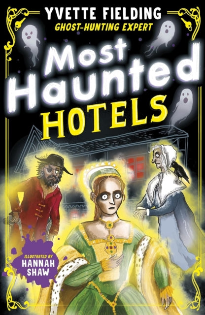 Most Haunted Hotels By Fielding, Yvette