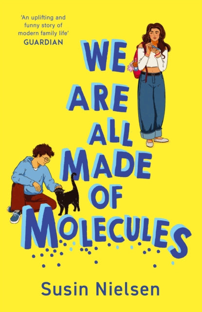 We Are All Made Of Molecules