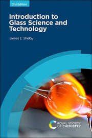Introduction To Glass Science And T By Shelby  James E