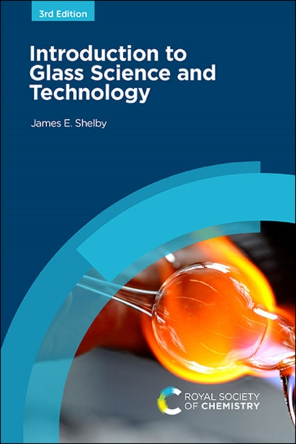 Introduction To Glass Science And T By Shelby  James E