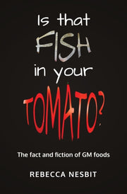 Is That Fish In Your Tomato  : The Fact
