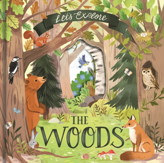 Lets Explore The Woods
