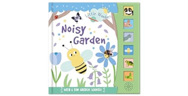 Little Wonders Noisy Garden