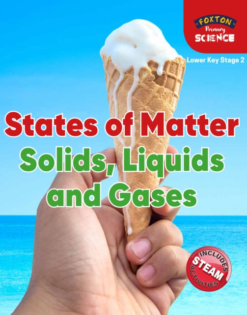 States Of Matter Solids Liquids & Gases By Tyrrell, Nichola