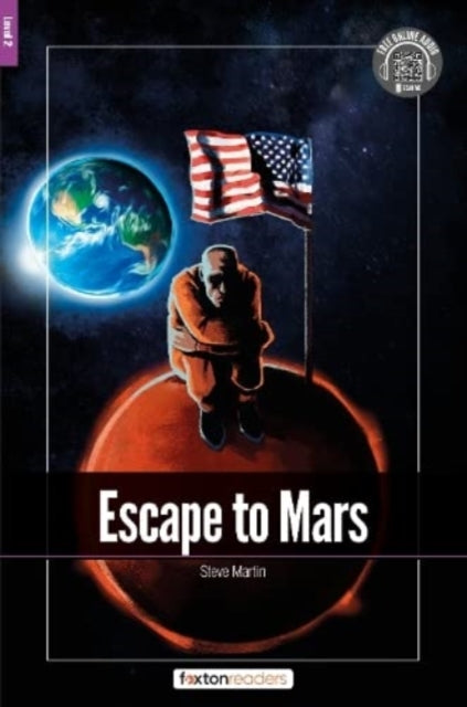 Escape To Mars Foxton Readers Level 2