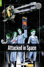 Attacked In Space Foxton Readers Level 1