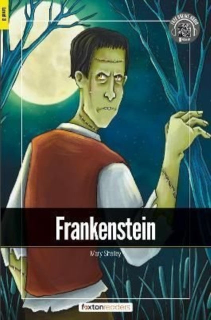 Frankenstein Foxton Readers Level 3