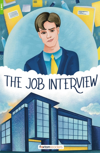 Foxton Readers Level 1 The Job Interview