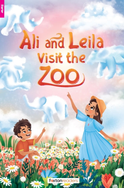 Ali & Leila Visit The Zoo Foxton Reader