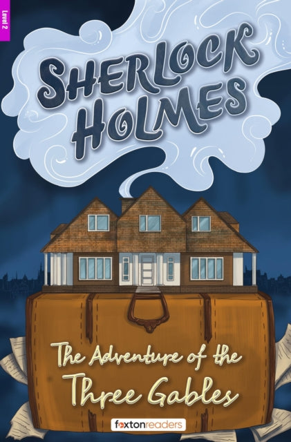 Adventure Of The Three Gables Foxton Rea By Foxton Books