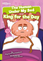 Human Under My Bed King For The The