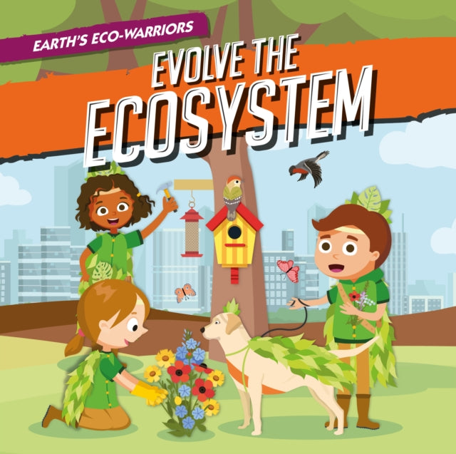 Evolve The Ecosystem