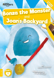 Bonza The Monster & Joans Backyard