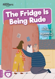 Fridge Is Being Rude