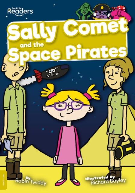 Sally Comet & The Space Pirates