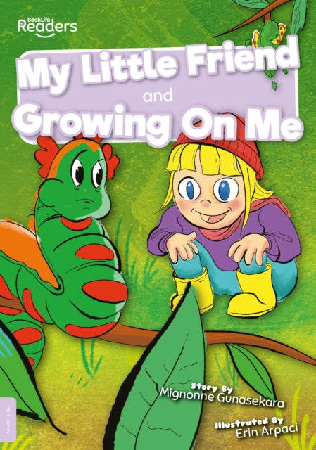 My Little Friend & Growing On Me