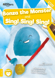 Bonza The Monster & Sing Sing Sing
