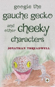 Google The Gauche Gecko & Other Cheeky C