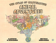 Atlas Of Alliterative Animal Adventures By Morris, Sharon