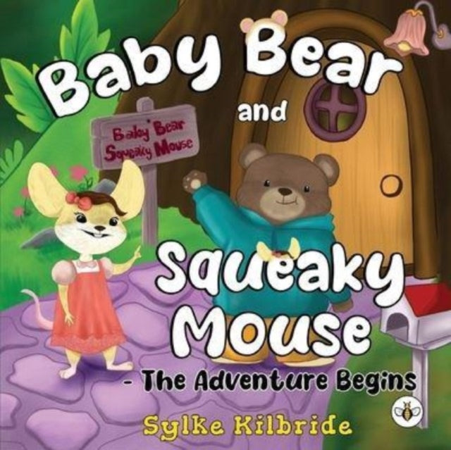 Baby Bear & Squeaky Mouse The Adventure