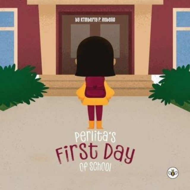 Perlita's First Day Of School