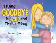 Saying Goodbye Is Hard & Thats Okay
