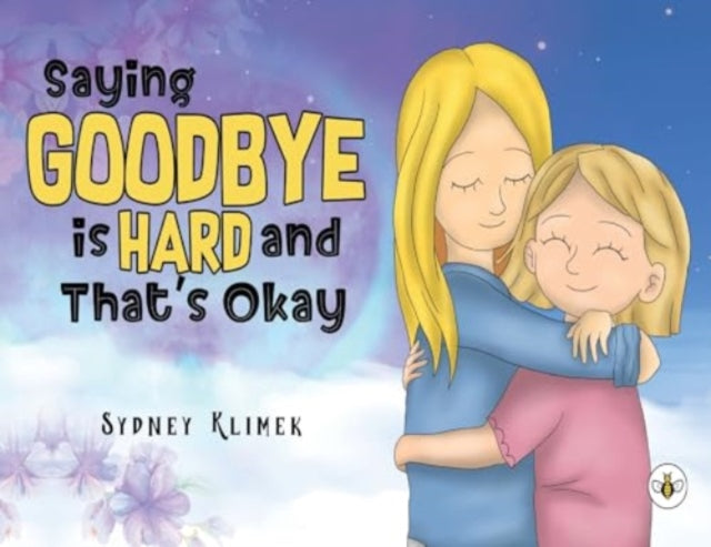 Saying Goodbye Is Hard & Thats Okay