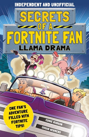 Secrets Of A Fortnite Fan 3 Llama Drama By Robson, Eddie